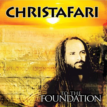 To the Foundation Christafari - lyrics