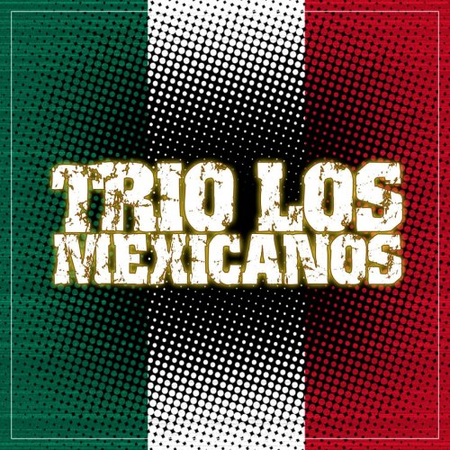 Trio Los Mexicanos La Valentina lyrics Musixmatch