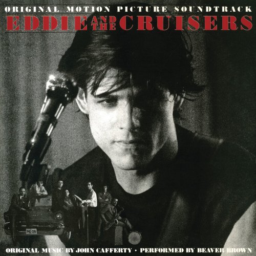 Eddie and The Cruisers: The Unreleased Tapes