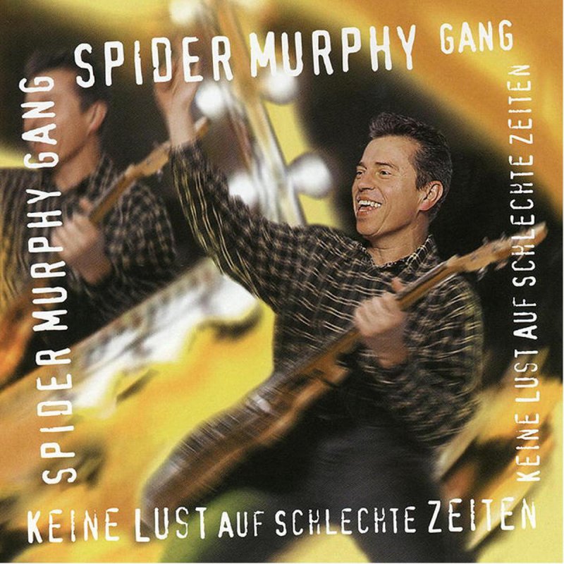 Spider Murphy Gang - So bist du paroles | Musixmatch