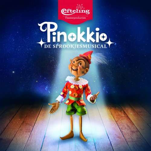 Efteling: Pinokkio de Sprookjesmusical