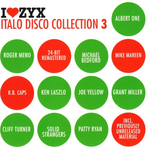 I Love ZYX Italo Disco Collection 3