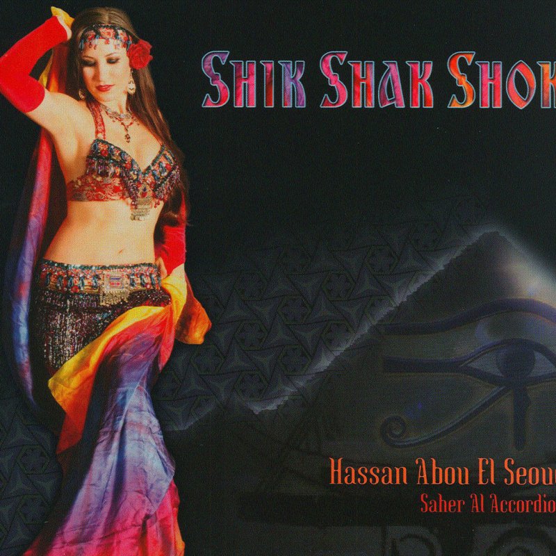 Hassan Abou Seoud Shik Shak Shok Lyrics Musixmatch