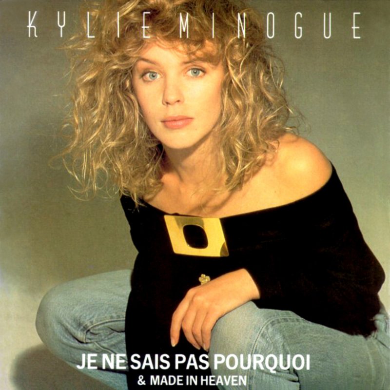 Kylie Minogue - Made In Heaven Lyrics | Musixmatch