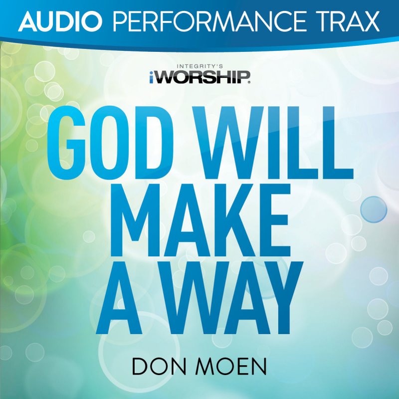 Don Moen If You Could See Me Now Lyrics Musixmatch
