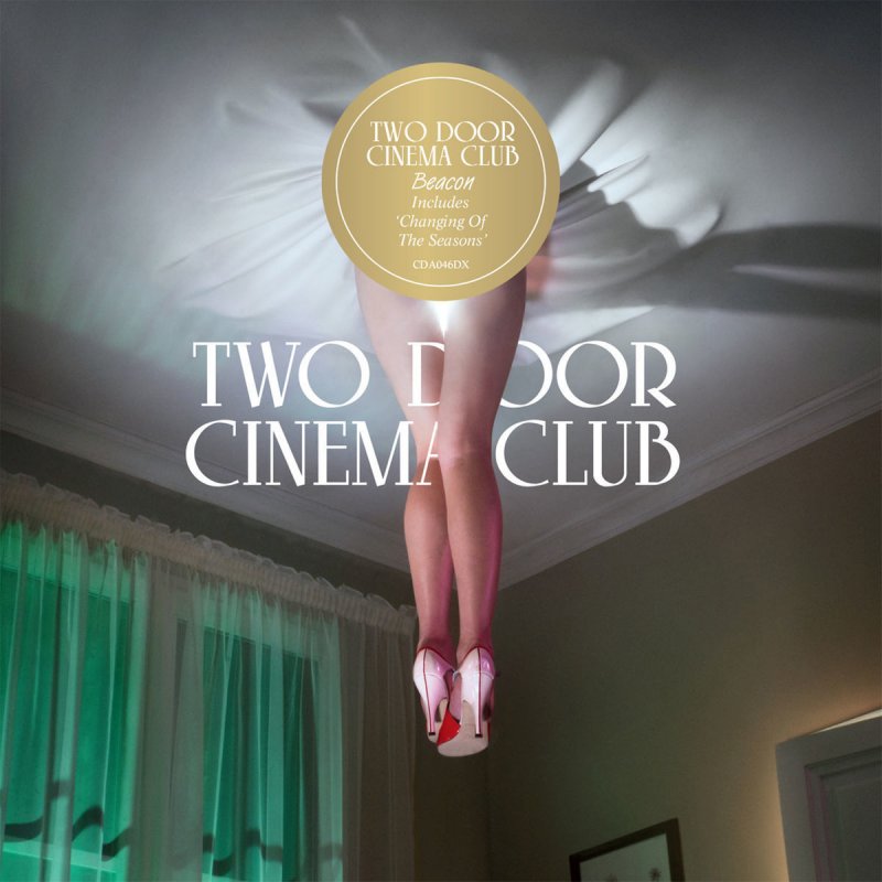Two Door Cinema Club - Changing Of The Seasons Lyrics | Musixmatch