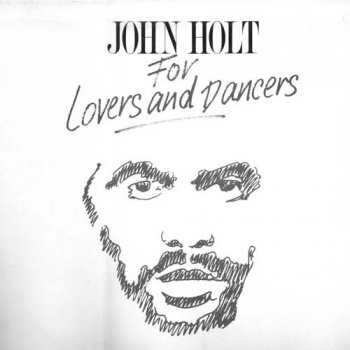 Casually john holt stick by me Talk john holt stick by me speaking