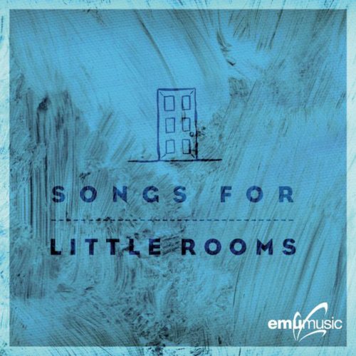 Songs for Little Rooms