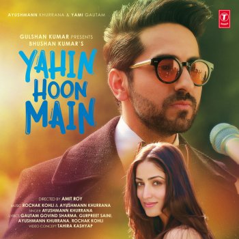 Yahin Hoon Main By Ayushmann Khurrana Album Lyrics Musixmatch Learn songs like pani da rang, nazm nazm, ik mulaqaat acoustic and mere liye tum kaafi ho easy.