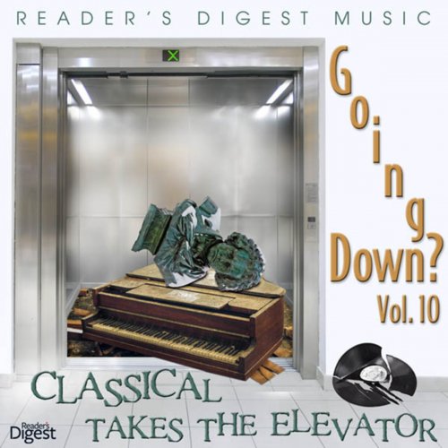 Reader's Digest Music: Going Down? Vol. 10: Classical Takes the Elevator