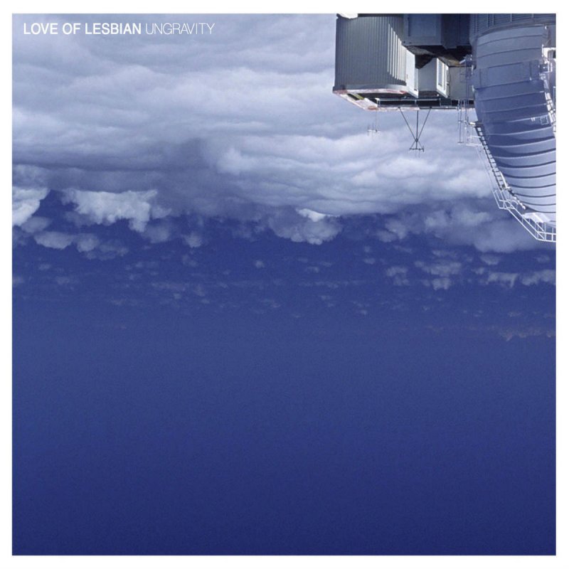 love of lesbian ungravity
