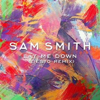 Lay Me Down (Tiësto Remix)
