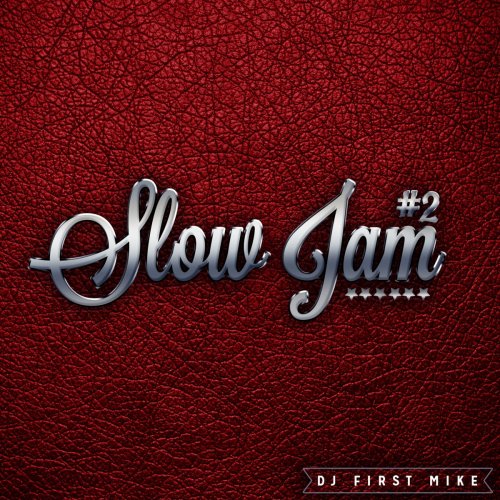 Slow Jam, Vol. 2