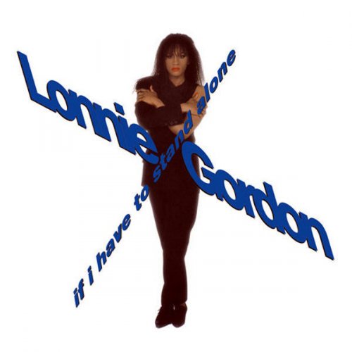 Lonnie Gordon のアルバム If I Have to Stand Alone (Special Edition