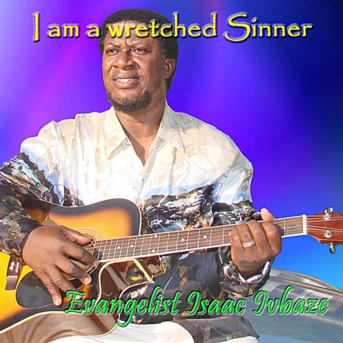 I am a Wretched Sinner