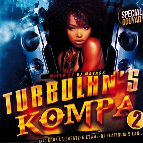 Turbulan's Kompa, Vol. 2 (Special Gouyad Mixed by DJ Mayass)