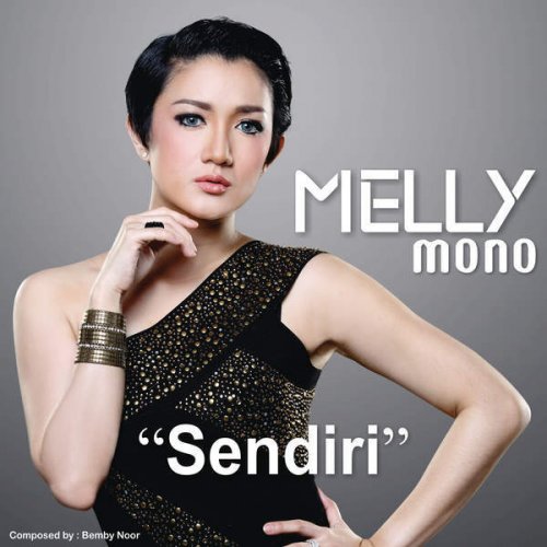 Melly Mono Sendiri Paroles Musixmatch Melly Mono Sendiri Paroles Musixmatch