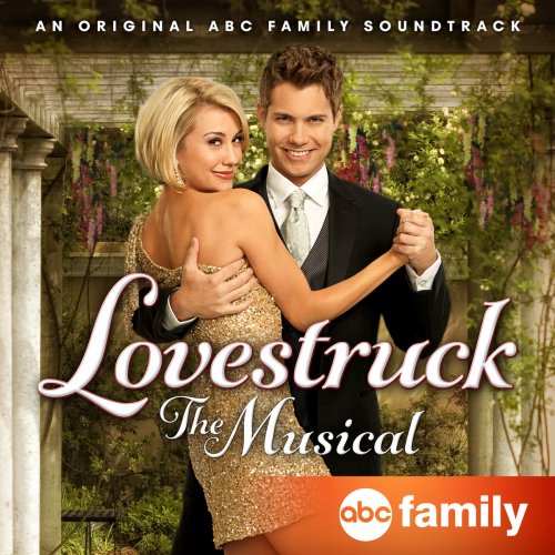 Lovestruck: The Musical (Music from the Original Television Movie)