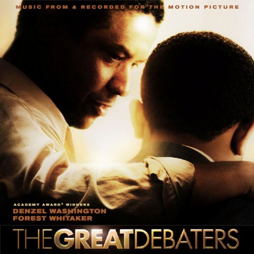 The Great Debaters (Music from & Recorded for the Motion Picture)