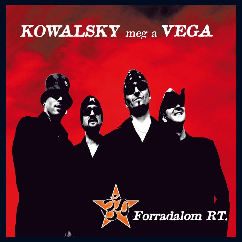 Kowalsky Meg A Vega Ennyi Csak Original Lyrics Musixmatch