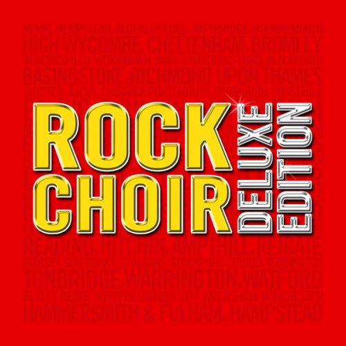 The Choir That Rocks (Deluxe Edition)