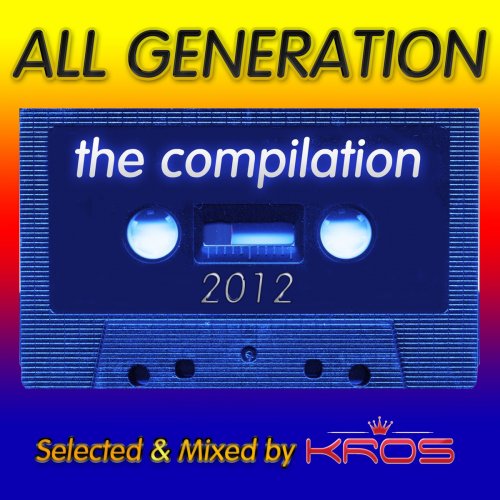 All Generation the Compilation 2012