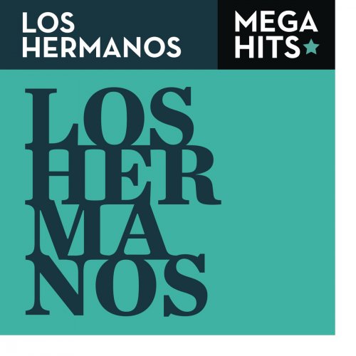 Mega Hits: Los Hermanos