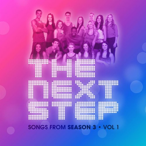 Songs from The Next Step: Season 3, Volume 1