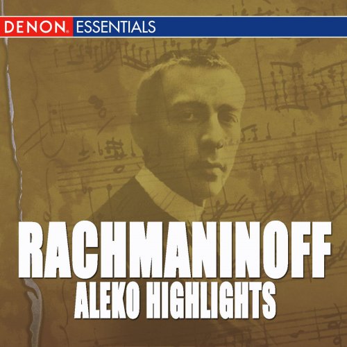 Rachmaninoff: Aleko (Highlights)