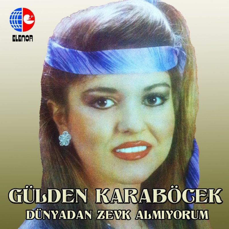 Gulden Karabocek Sev Yeter Paroles Musixmatch