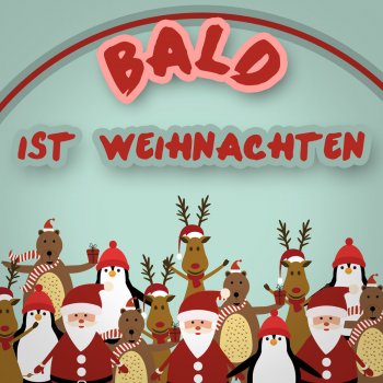 Bald ist Weihnachten by Various Artists album lyrics | Musixmatch