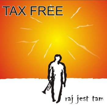 tax free rozmowa bez nikogo tax free rozmowa bez nikogo