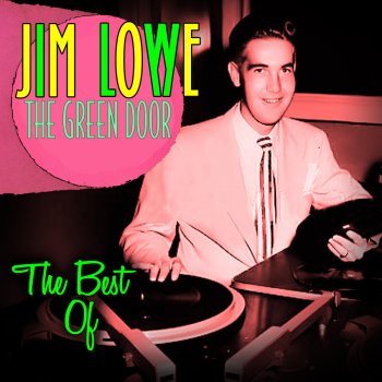 The Green Door The Best Of By Jim Lowe Album Lyrics