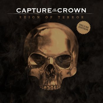 Reign of Terror (Deluxe Edition) Capture - lyrics