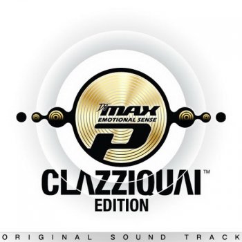 Dj Max Clazziquai Edition By Various Artists Album Lyrics Musixmatch