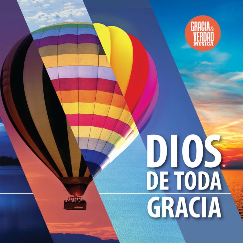 Gracia Verdad Musica Dios De Toda Gracia Lyrics Musixmatch