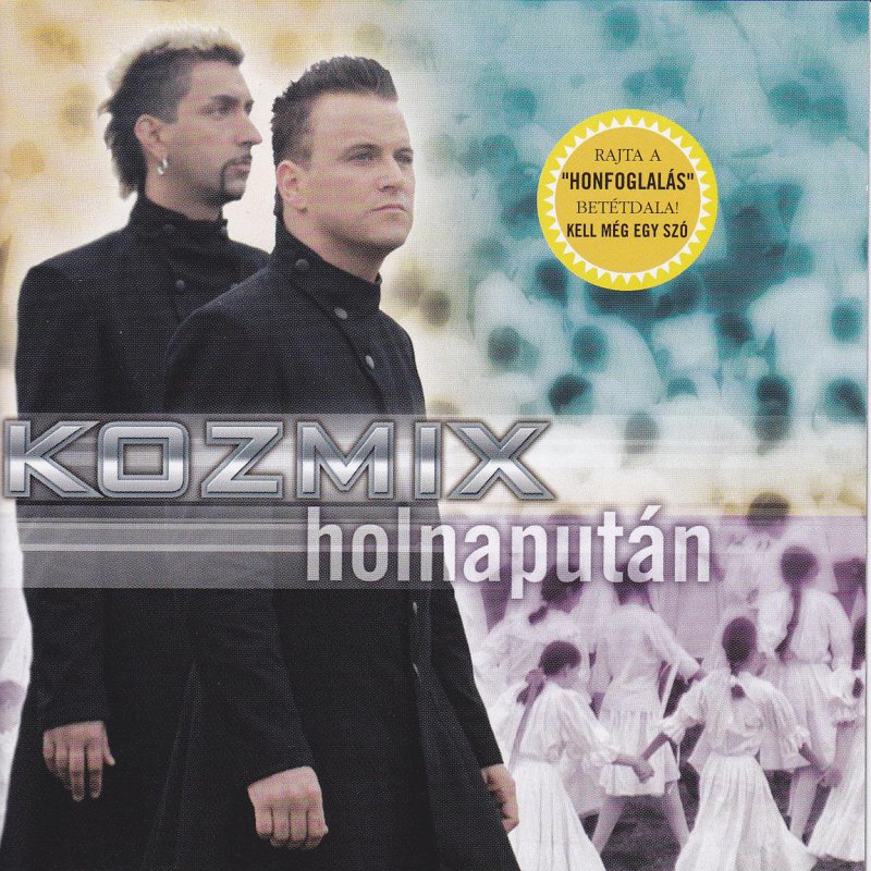 Kozmix Holnaputan Lyrics Musixmatch