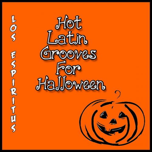 Hot Latin Grooves for Halloween