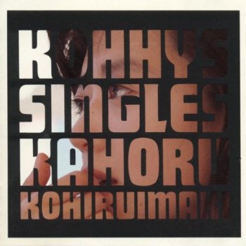 Kohhy S Singles By 小比類巻かほる Album Lyrics Musixmatch