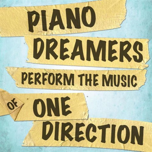 Piano Dreamers Perform The Music of One Direction