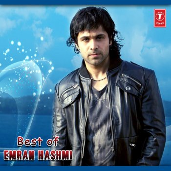 Letras Del Album Best Of Emran Hashmi De Various Artists Musixmatch