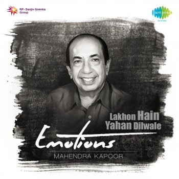 Emotions Mahendra Kapoor By Mahendra Kapoor Album Lyrics Musixmatch Did you mean lakhon hai yahan dilwale ? mahendra kapoor album lyrics musixmatch