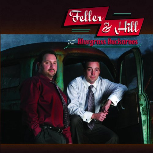 Feller and Hill and the Bluegrass Buckaroos