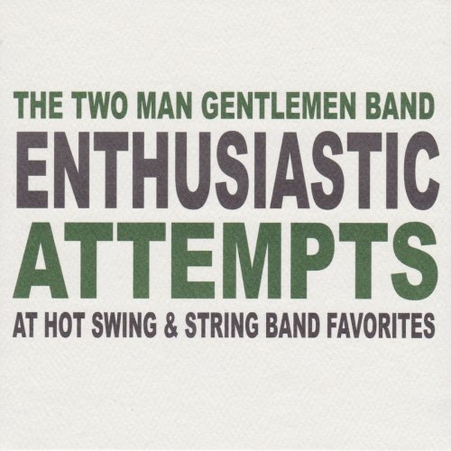 Enthusiastic Attempts at Hot Swing & String Band Favorites