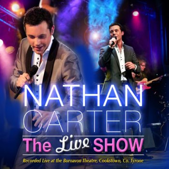 Nathan Carter Live by Nathan Carter album lyrics 