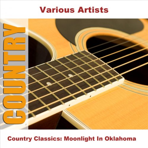 Country Classics: Moonlight In Oklahoma
