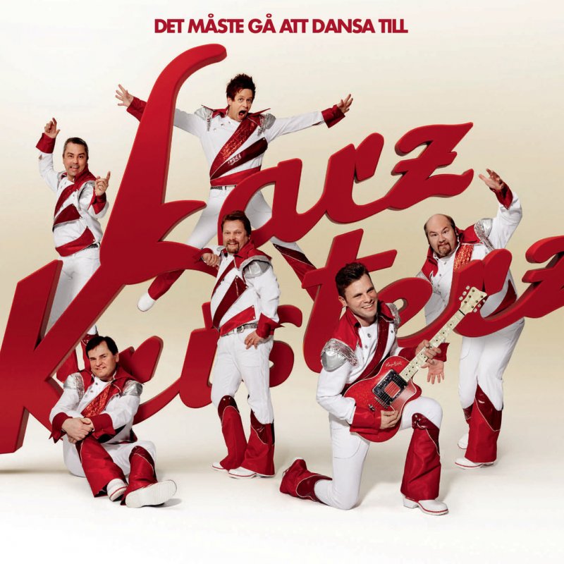 Larz Kristerz Det Maste Ga Att Dansa Till