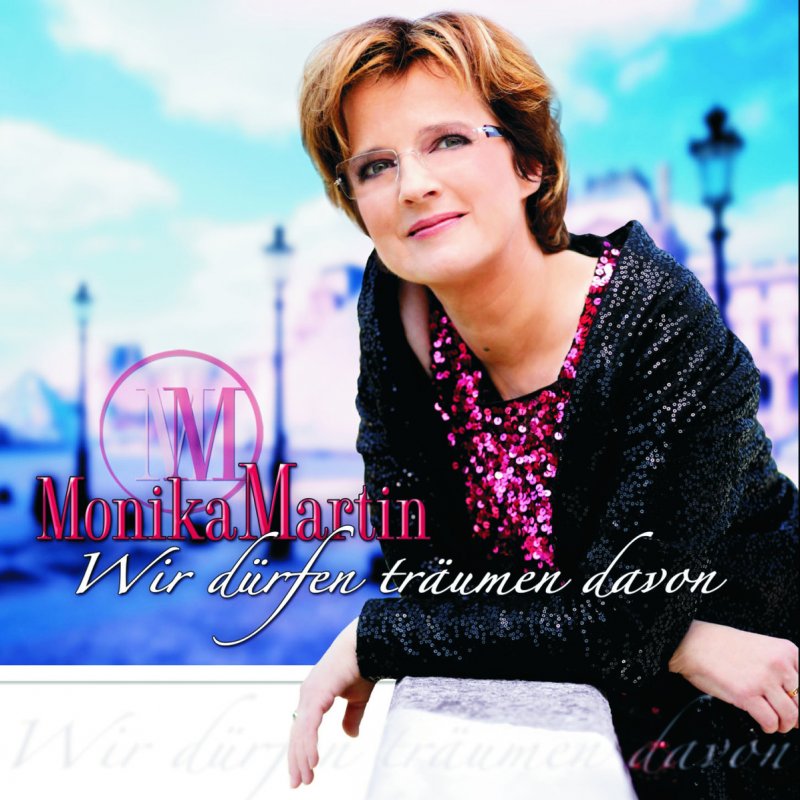 Monika Martin - Mein Engel bist du Lyrics | Musixmatch
