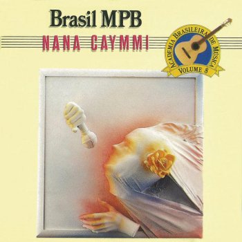 Nana Caymmi - Atrás Da Porta / Canção Do Amanhecer lyrics | Musixmatch