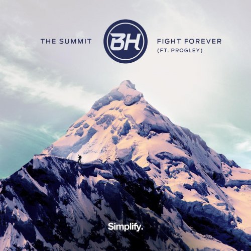 The Summit / Fight Forever - Single